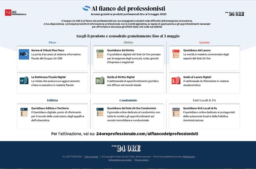 CORONAVIRUS: Da oggi l’informazione affidabile del Gruppo 24 Ore ancora più accessibile.
Al via due iniziative pensate per offrire il meglio dell’informazione ai cittadini e degli strumenti ai pr