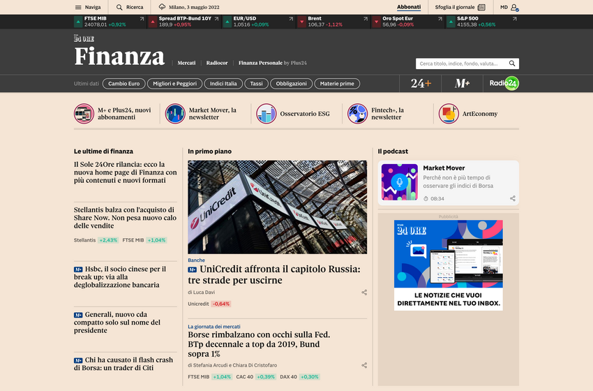 Il Sole 24 Ore presenta il nuovo content hub dedicato al mondo della Finanza
con più contenuti e nuovi formati
Al via ilsole24ore.com/finanza.
La nuova pagina ancora più ricca e organizzata per